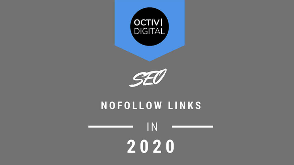 Nofollow Links Explained for 2020